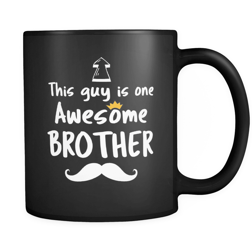 RobustCreative-One Awesome Brother Mustache - Birthday Gift 11oz Funny Black Coffee Mug - Fathers Day B-Day Party - Women Men Friends Gift - Both Sides Printed (Distressed)