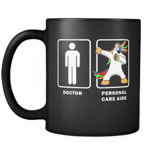 Load image into Gallery viewer, RobustCreative-Personal Care Aide VS Doctor Dabbing Unicorn - Legendary Healthcare 11oz Funny Black Coffee Mug - Medical Graduation Degree - Friends Gift - Both Sides Printed
