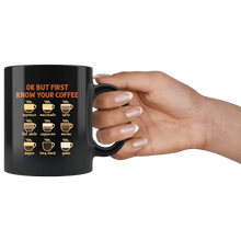 Load image into Gallery viewer, RobustCreative-Ok But First Coffee T- Know Your Coworker Saying Black 11oz Mug Gift Idea
