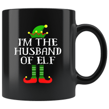 Load image into Gallery viewer, RobustCreative-Im The Husband of Elf Family Matching Elves Outfits PJ - 11oz Black Mug Christmas group green pjs costume Gift Idea
