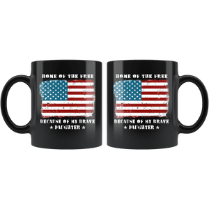 RobustCreative-Home of the Free Daughter Military Family American Flag - Military Family 11oz Black Mug Retired or Deployed support troops Gift Idea - Both Sides Printed