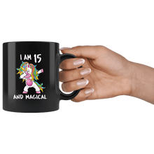 Load image into Gallery viewer, RobustCreative-I am 15 &amp; Magical Unicorn birthday fifn Years Old ph1 Black 11oz Mug Gift Idea
