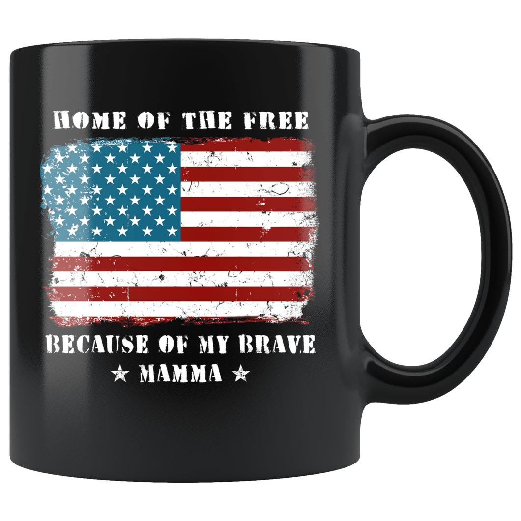 RobustCreative-Home of the Free Mamma Military Family American Flag - Military Family 11oz Black Mug Retired or Deployed support troops Gift Idea - Both Sides Printed