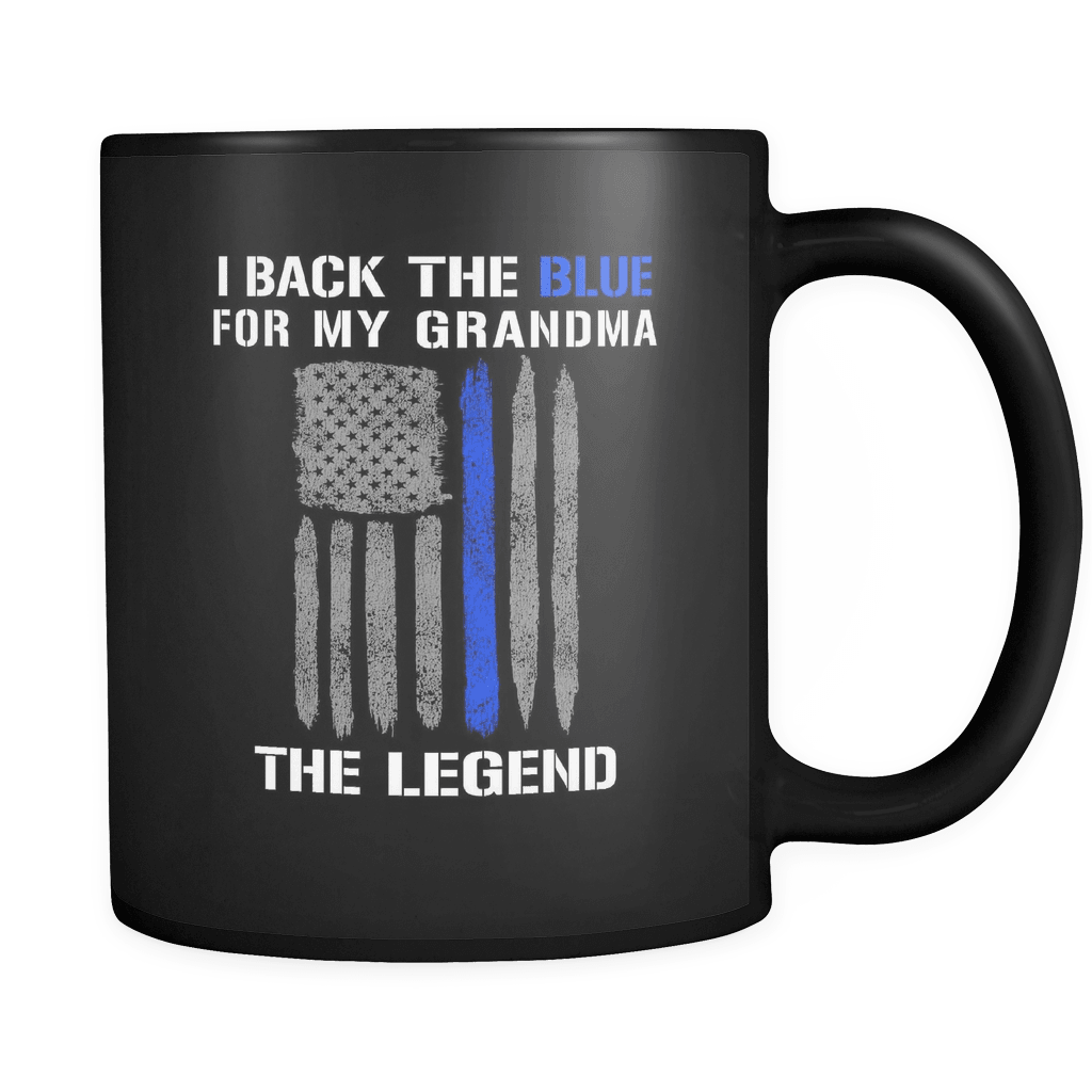 RobustCreative-The Legend I Back The Blue for Grandma Serve & Protect Thin Blue Line Law Enforcement Officer 11oz Black Coffee Mug ~ Both Sides Printed