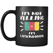 Load image into Gallery viewer, RobustCreative-I&#39;m Not Yelling I&#39;m Cameroonian Flag - Cameroon Pride 11oz Funny Black Coffee Mug - Coworker Humor That&#39;s How We Talk - Women Men Friends Gift - Both Sides Printed (Distressed)
