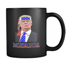 Load image into Gallery viewer, RobustCreative-Merica Trump - Merica 11oz Funny Black Coffee Mug - American Flag 4th of July Independence Day - Women Men Friends Gift - Both Sides Printed (Distressed)
