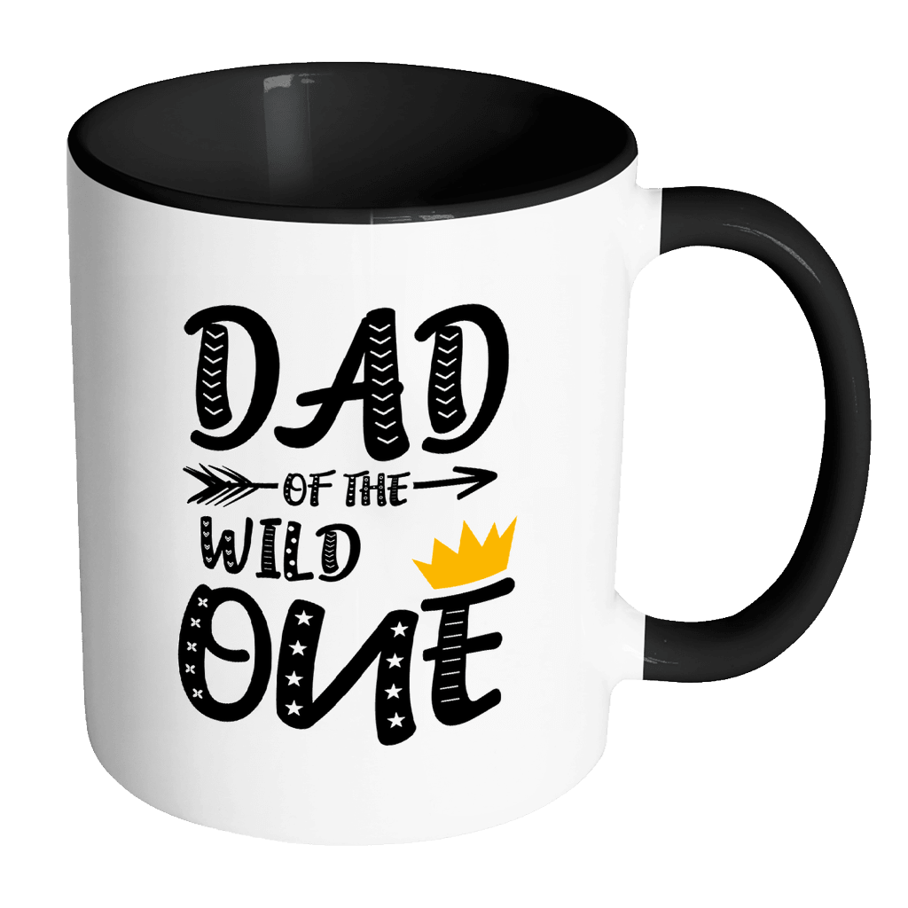 RobustCreative-Dad of The Wild One King Queen - Funny Family 11oz Funny Black & White Coffee Mug - 1st Birthday Party Gift - Women Men Friends Gift - Both Sides Printed (Distressed)