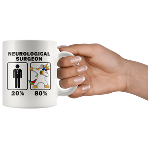 RobustCreative-Neurological Surgeon Dabbing Unicorn 80 20 Principle Graduation Gift Mens - 11oz White Mug Medical Personnel Gift Idea