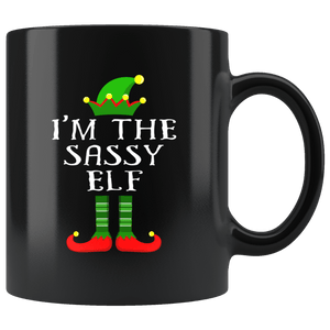 RobustCreative-Im The Sassy Elf Matching Family Christmas - 11oz Black Mug Christmas group green pjs costume Gift Idea