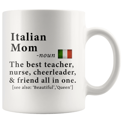 RobustCreative-Italian Mom Definition Italy Flag Mothers Day - 11oz White Mug family reunion gifts Gift Idea