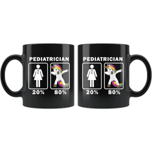 Load image into Gallery viewer, RobustCreative-Pediatrician Dabbing Unicorn 80 20 Principle Superhero Girl Womens - 11oz Black Mug Medical Personnel Gift Idea
