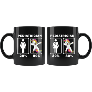 RobustCreative-Pediatrician Dabbing Unicorn 80 20 Principle Superhero Girl Womens - 11oz Black Mug Medical Personnel Gift Idea