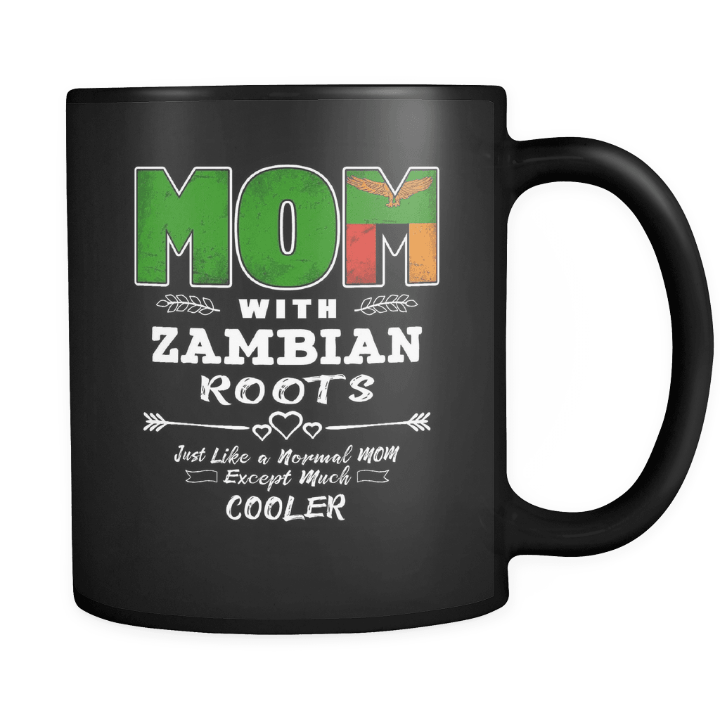 RobustCreative-Best Mom Ever with Zambian Roots - Zambia Flag 11oz Funny Black Coffee Mug - Mothers Day Independence Day - Women Men Friends Gift - Both Sides Printed (Distressed)