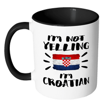 Load image into Gallery viewer, RobustCreative-I&#39;m Not Yelling I&#39;m Croatian Flag - Croatia Pride 11oz Funny Black &amp; White Coffee Mug - Coworker Humor That&#39;s How We Talk - Women Men Friends Gift - Both Sides Printed (Distressed)
