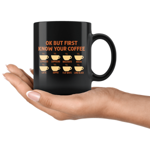 RobustCreative-Ok But First Coffee T- Know Your Coworker Quotes Black 11oz Mug Gift Idea
