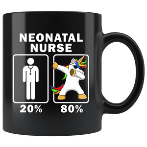 RobustCreative-Neonatal Nurse Dabbing Unicorn 80 20 Principle Graduation Gift Mens - 11oz Black Mug Medical Personnel Gift Idea