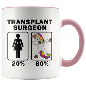 RobustCreative-Transplant Surgeon Dabbing Unicorn 80 20 Principle Superhero Girl Womens - 11oz Accent Mug Medical Personnel Gift Idea