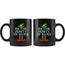 Load image into Gallery viewer, RobustCreative-Im The Aunty of Elves Family Matching Elf Outfits PJ - 11oz Black Mug Christmas group green pjs costume Gift Idea
