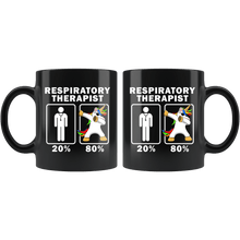 Load image into Gallery viewer, RobustCreative-Respiratory Therapist Dabbing Unicorn 80 20 Principle Graduation Gift Mens - 11oz Black Mug Medical Personnel Gift Idea
