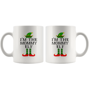 RobustCreative-Im The Mommy Elf Matching Family Christmas - 11oz White Mug Christmas group green pjs costume Gift Idea