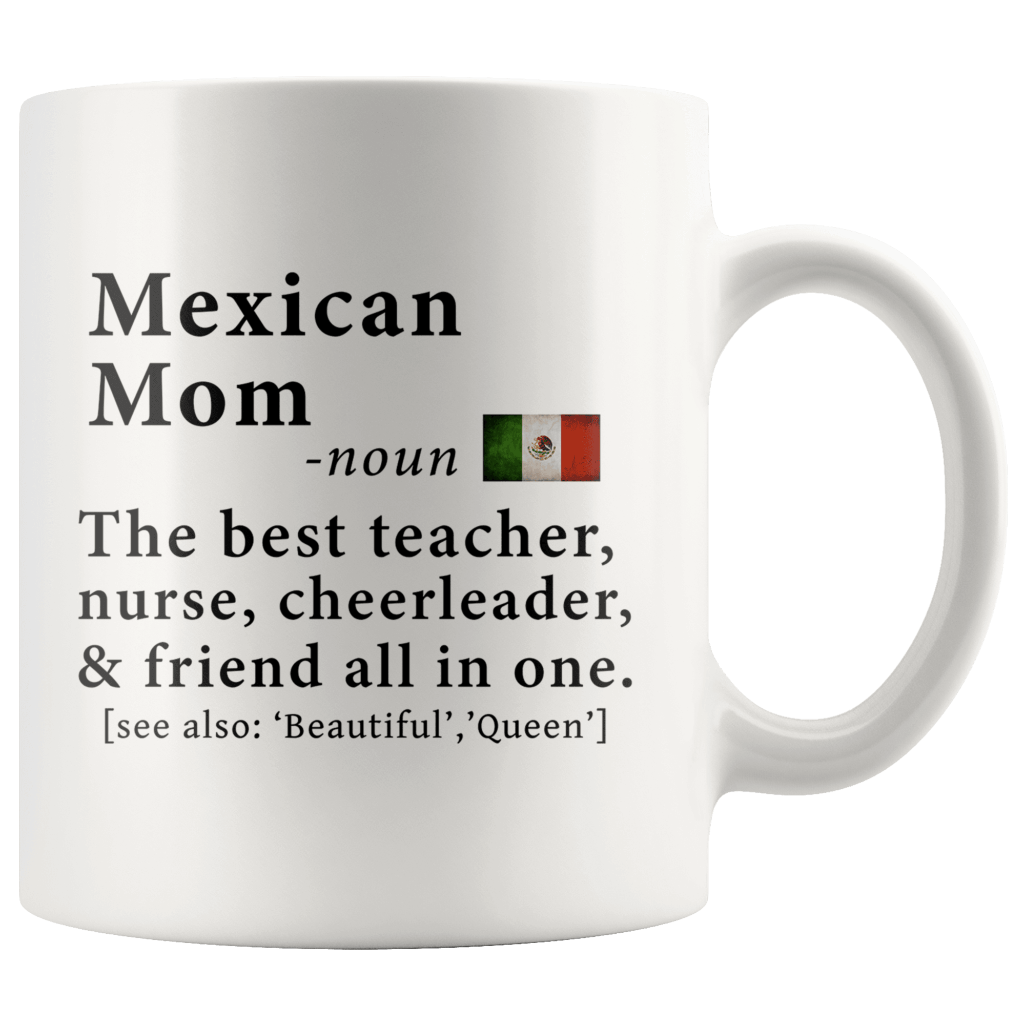 Mexican Mom Definition Mexico Flag Mothers Day - 11oz White Mug family  reunion gifts Gift Idea