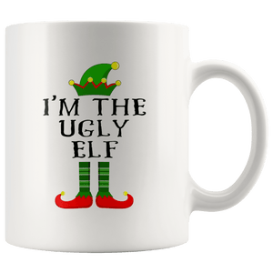 RobustCreative-Im The Ugly Elf Matching Family Christmas - 11oz White Mug Christmas group green pjs costume Gift Idea