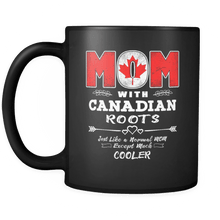 Load image into Gallery viewer, RobustCreative-Best Mom Ever with Canadian Roots - Canada Flag 11oz Funny Black Coffee Mug - Mothers Day Independence Day - Women Men Friends Gift - Both Sides Printed (Distressed)
