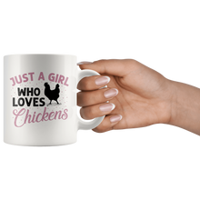 Load image into Gallery viewer, RobustCreative-Just a Girl Who Loves Chickens Funny Chicken Farm - 11oz White Mug country Farm urban farmer Gift Idea
