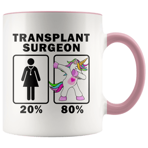 RobustCreative-Transplant Surgeon Dabbing Unicorn 20 80 Principle Superhero Girl Womens - 11oz Accent Mug Medical Personnel Gift Idea