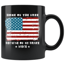 Load image into Gallery viewer, RobustCreative-Home of the Free Niece Military Family American Flag - Military Family 11oz Black Mug Retired or Deployed support troops Gift Idea - Both Sides Printed
