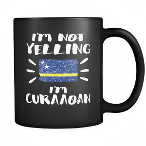 RobustCreative-I'm Not Yelling I'm Curaaoan Flag - Curacao Pride 11oz Funny Black Coffee Mug - Coworker Humor That's How We Talk - Women Men Friends Gift - Both Sides Printed (Distressed)