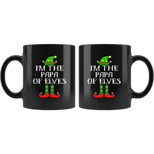 Load image into Gallery viewer, RobustCreative-Im The Papa of Elves Family Matching Elf Outfits PJ - 11oz Black Mug Christmas group green pjs costume Gift Idea
