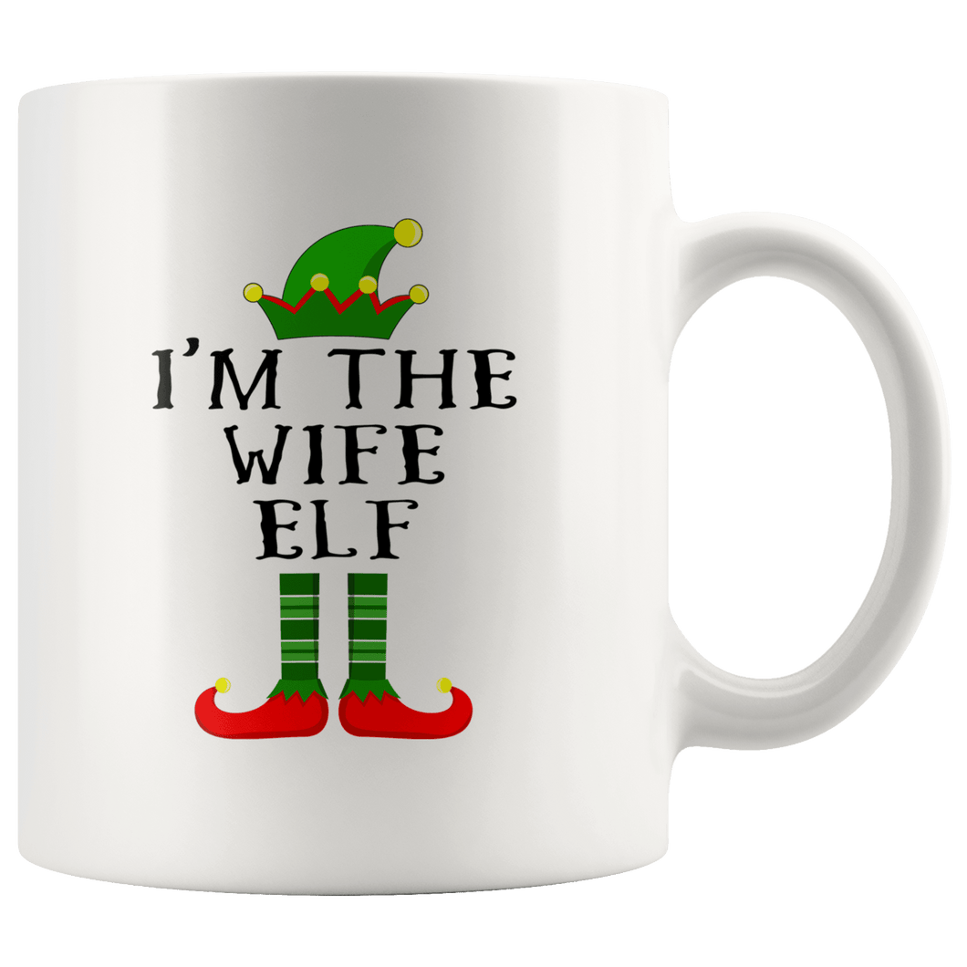 RobustCreative-Im The Wife Elf Matching Family Christmas - 11oz White Mug Christmas group green pjs costume Gift Idea