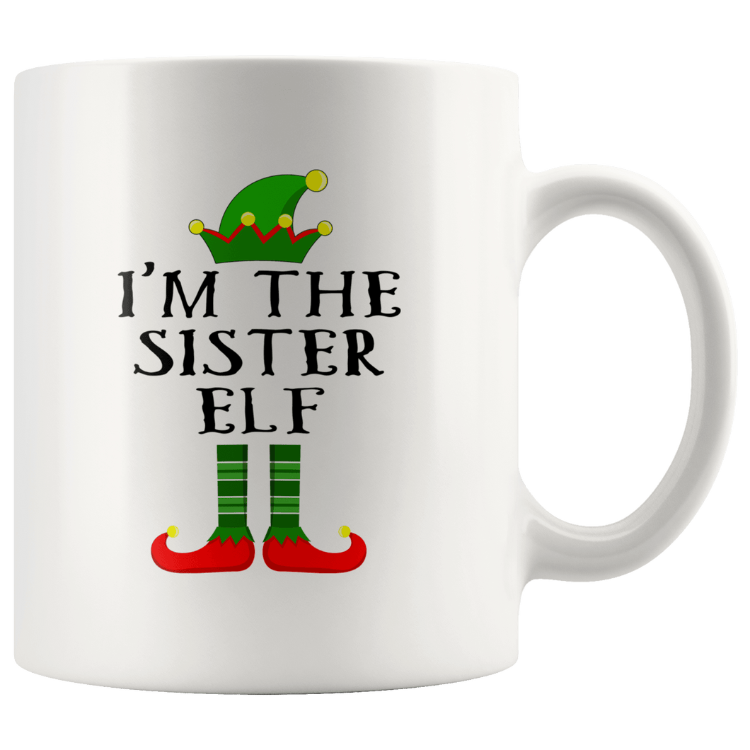 RobustCreative-Im The Sister Elf Matching Family Christmas - 11oz White Mug Christmas group green pjs costume Gift Idea