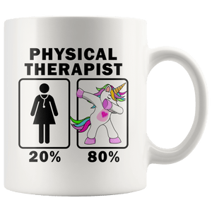 RobustCreative-Physical Therapist Dabbing Unicorn 20 80 Principle Superhero Girl Womens - 11oz White Mug Medical Personnel Gift Idea