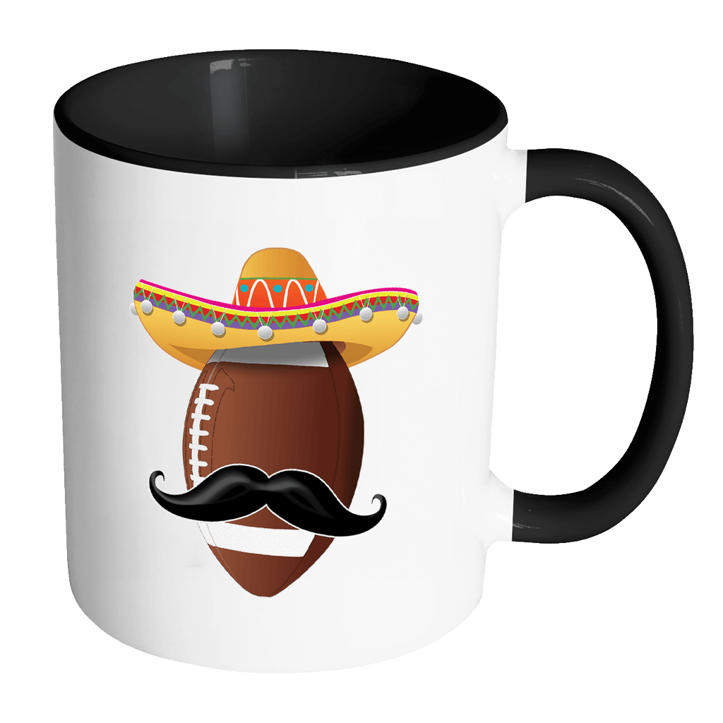 RobustCreative-Funny Football Mustache Mexican Sport - Cinco De Mayo Mexican Fiesta - No Siesta Mexico Party - 11oz Black & White Funny Coffee Mug Women Men Friends Gift ~ Both Sides Printed