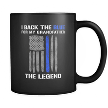 Load image into Gallery viewer, RobustCreative-The Legend I Back The Blue for Grandfather Serve &amp; Protect Thin Blue Line Law Enforcement Officer 11oz Black Coffee Mug ~ Both Sides Printed
