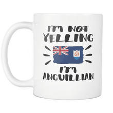Load image into Gallery viewer, RobustCreative-I&#39;m Not Yelling I&#39;m Anguillian Flag - Anguilla Pride 11oz Funny White Coffee Mug - Coworker Humor That&#39;s How We Talk - Women Men Friends Gift - Both Sides Printed (Distressed)
