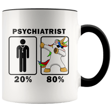 Load image into Gallery viewer, RobustCreative-Psychiatrist Dabbing Unicorn 80 20 Principle Graduation Gift Mens - 11oz Accent Mug Medical Personnel Gift Idea
