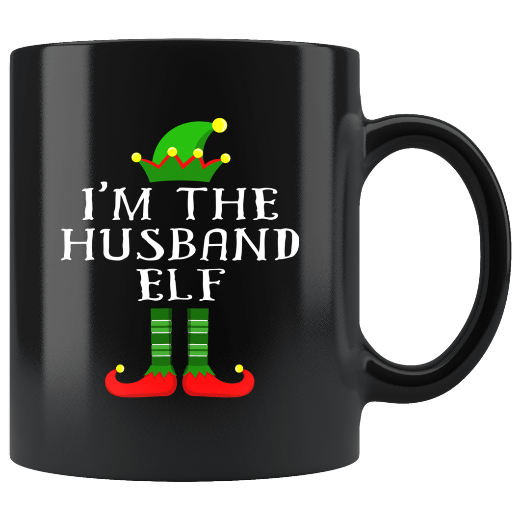 RobustCreative-Im The Husband Elf Matching Family Christmas - 11oz Black Mug Christmas group green pjs costume Gift Idea