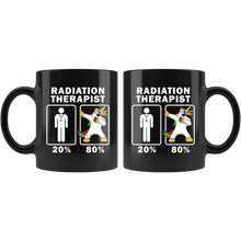 Load image into Gallery viewer, RobustCreative-Radiation Therapist Dabbing Unicorn 80 20 Principle Graduation Gift Mens - 11oz Black Mug Medical Personnel Gift Idea
