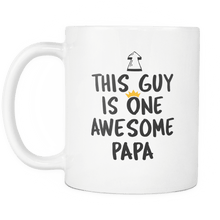 Load image into Gallery viewer, RobustCreative-One Awesome Papa - Birthday Gift 11oz Funny White Coffee Mug - Fathers Day B-Day Party - Women Men Friends Gift - Both Sides Printed (Distressed)
