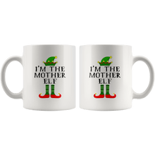 Load image into Gallery viewer, RobustCreative-Im The Mother Elf Matching Family Christmas - 11oz White Mug Christmas group green pjs costume Gift Idea
