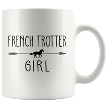 Load image into Gallery viewer, RobustCreative-French Trotter Horse Girl Gifts Horses Lover Riding Racing - 11oz White Mug Riding Lover Gift Idea
