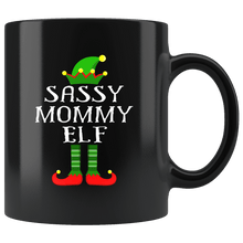 Load image into Gallery viewer, RobustCreative-Im The Sassy Mommy Elf Family Matching Outfits PJ - 11oz Black Mug Christmas group green pjs costume Gift Idea
