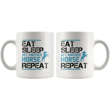 Load image into Gallery viewer, RobustCreative-Eat Sleep Get Another Horse Repeat Horses Lover Gift - 11oz White Mug country Farm urban farmer Gift Idea
