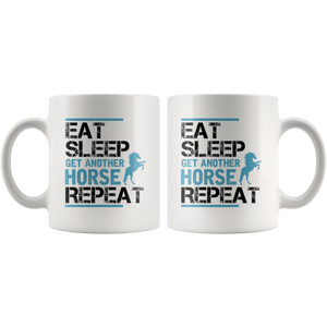 RobustCreative-Eat Sleep Get Another Horse Repeat Horses Lover Gift - 11oz White Mug country Farm urban farmer Gift Idea