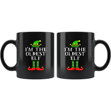 Load image into Gallery viewer, RobustCreative-Im The Oldest Elf Matching Family Christmas - 11oz Black Mug Christmas group green pjs costume Gift Idea
