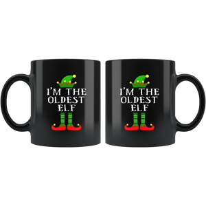 RobustCreative-Im The Oldest Elf Matching Family Christmas - 11oz Black Mug Christmas group green pjs costume Gift Idea