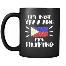 Load image into Gallery viewer, RobustCreative-I&#39;m Not Yelling I&#39;m Filipino Flag - Philippines Pride 11oz Funny Black Coffee Mug - Coworker Humor That&#39;s How We Talk - Women Men Friends Gift - Both Sides Printed (Distressed)

